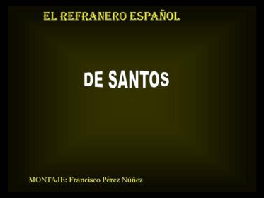 El refranero español. DE LOS SANTOS